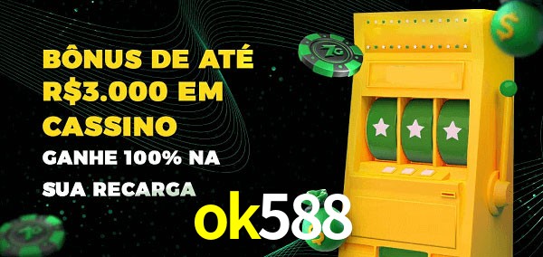 ok588 melhor bônus de depósito